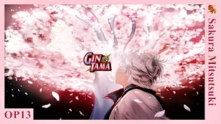 Sakura Mitsutsuki - Gintama OP13 Full (Romaji/Eng sub)