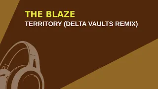 The Blaze - Territory (Delta Vaults Remix) #melodictechno