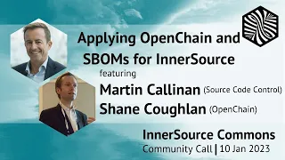 Applying OpenChain and SBOMs for InnerSource