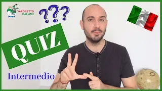 ❓ITALIAN QUIZ  - INTERMEDIATE LEVEL 🇮🇹  | Learn Italian with Francesco