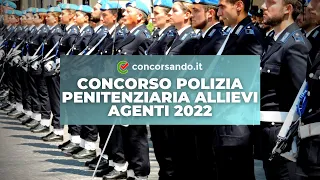 Concorso Polizia Penitenziaria Allievi Agenti 2022 – 1758 posti – Aperto anche ai civili