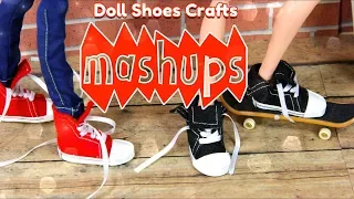 Mash Ups: Doll Shoes Crafts | UGGS | Sneakers | Heels and More