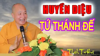 Không Còn Hoảng Sợ, Không Còn Khổ Đau khi nghe Pháp Tứ Diệu Đế  (Rất hay) || Chùa Pháp Tạng