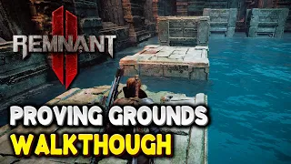 Remnant 2 PROVING GROUNDS WALKTHROUGH (How to complete all trap rooms) | The Forgotten Kingdom DLC
