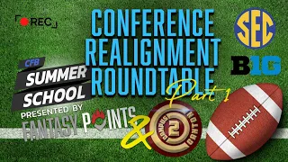 CFB Conference Realignment Roundtable Part 1: Big Ten and SEC