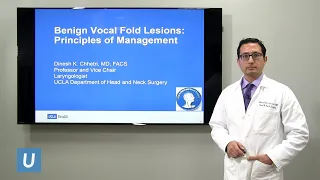 Benign Vocal Fold Lesions: Principles of Management | Dinesh K. Chhetri, MD | UCLA Health
