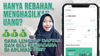 TUTORIAL PENDAFTARAN DAN CARA BELI REKSADANA DI APLIKASI BIBIT