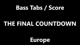 Europe - The Final Countdown (BASS TABS - SCORE)