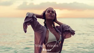 Besso - Magic Waves [Music Video]