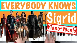 How to play EVERYBODY KNOWS - Sigrid (Justice League OST) Piano Tutorial