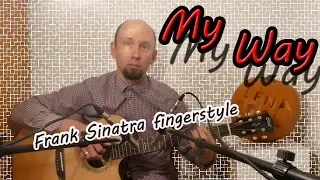 My way / Frank Sinatra / fingerstyle cover