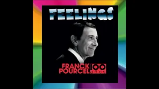 FEELINGS, FRANCK POURCEL