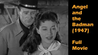 Angel and the Badman (1947) - Full Movie