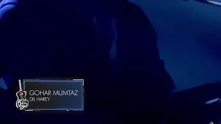 Gohar Mumtaz - Dil Haare Full Performance Battle of the Bands