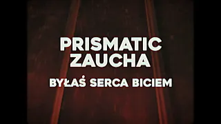 PRISMATIC - Byłaś Serca Biciem (Official Video) | Andrzej Zaucha cover