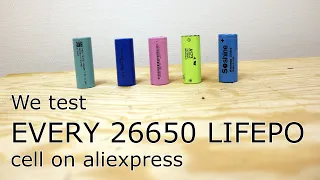 We test EVERY 26650 LIFEPO cell on #aliexpress