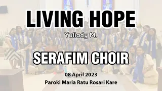 Serafim Choir "LIVING HOPE"