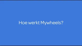 Hoe werkt MyWheels?