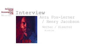 SYS 303: Screenwriters Henry Jacobson and Avra Fox-Lerner Talk About Their Thriller, Bloodline