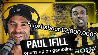 "I lost about £2,000,000" Paul Ifill- His story and dealing with a gambling addiction.