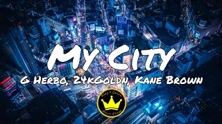 G Herbo, 24kGoldn & Kane Brown - My City (from Fast & Furious: FAST X) (Lyrics)