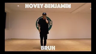 Hovey Benjamin - Bruh | Choreography by Hai | Groove Dance Classes