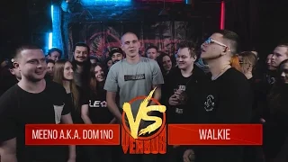 VERSUS BPM: Meeno a.k.a. Dom1no VS Walkie (БЕЗ РЕКЛАМЫ!!!)
