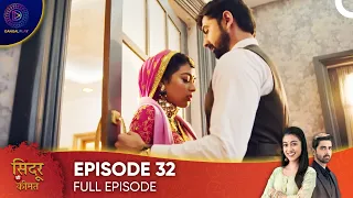 Sindoor Ki Keemat - The Price of Marriage Episode 32 - English Subtitles