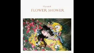 [Audio] 현아 - 플라워 샤워, HYUNA - Flower Shower