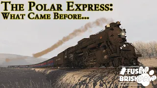 The Polar Express: What Came Before... l TRS19