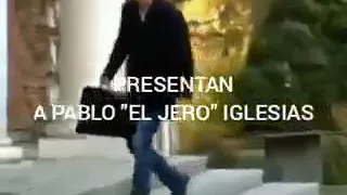 Presentan A Pablo" El Jero" Iglesias