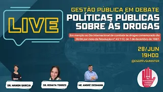 Gestão Pública em Debate - Políticas Públicas de Combate às Drogas