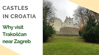 Castles in Croatia: Trakošćan near Zagreb