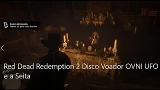 Red Dead Redemption 2 Disco Voador OVNI UFO e a Seita