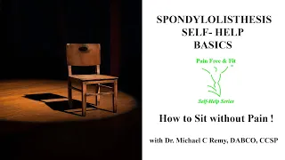 Spondylolisthesis Exercises- How To Sit Without Pain!