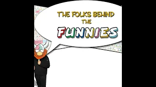 A Special Presentation 230: The Folks Behind the Funnies [1 of 3]