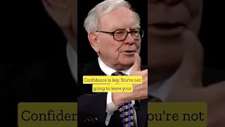 Warren Buffett says "Confidence is Key" #warrenbuffettwisdom #warrenbuffet #warrenbuffetquotes