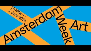 Amsterdam Art Week 2024 Trailer