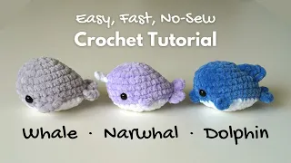 Crochet Whale, Narwhal, Dolphin · Easy, Fast, No-Sew Amigurumi Tutorial