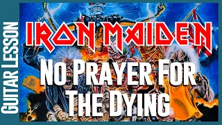 Iron Maiden - No Prayer For The Dying - Guitar Lesson