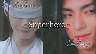 FMV - XueYang & XingChen 《SuperHero 》 { The untamed }