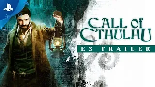 Call of Cthulhu – E3 2018 Trailer | PS4