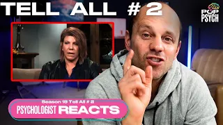 MELT HIM NEXT | Psychologist Reacts to Sister Wives Season 18 Tell All #2