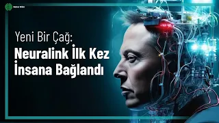 NEURALINK İLK KEZ İNSANA BAĞLANDI - TELEPATHY NEDİR?