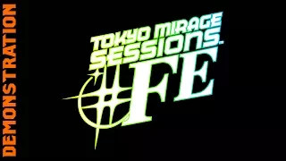 Tokyo Mirage Sessions ♯FE - E3 2016 Demonstration