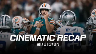 CINEMATIC RECAP OF WEEK 16 WIN OVER DALLAS COWBOYS | MIAMI DOLPHINS