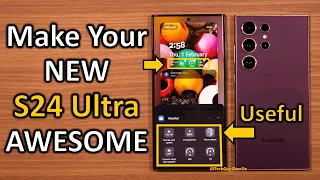 Galaxy S24 Ultra - First 24 IMPORTANT Things You Should Do ✔