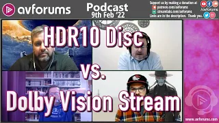 Dolby Vision streaming versus HDR10 disc image quality - is there a noticeable difference?