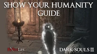 Show your Humanity Dark Souls 3 The Ringed City