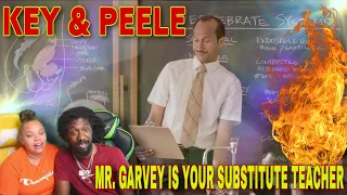 FIRST TIME WATCHING Mr. Garvey Is Your Substitute Teacher - Key & Peele REACTION #keyandpeele